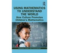 Using Mathematics to Understand the World - Peter Bryant - Taylor amp Francis Ltd - Livre en Anglais - Paperback Peter BryantPeter Bryant (Auteur)