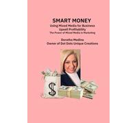 Using Mixed Media for Business Upsell Profitability: Upselling in Business for Profitability