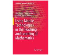 Using Mobile Technologies In The Teaching And Learning Of Mathematics