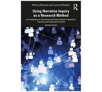 Using Narrative Inquiry As A Research Method