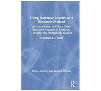 Using Narrative Inquiry As A Research Method