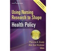 Using Nursing Research to Shape Health Policy - Springer Publishing Co Inc - Springer Publishing Co Inc - Livre en Anglais - Paperback Springer Publishing Co IncSpringer Publishing Co Inc (Auteur)