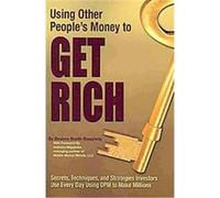 Using Other People's Money to Get Rich Eric J. Leech (Auteur)