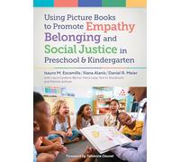 Using Picture Books to Promote Empathy, Belonging, and Social Justice in Pre-K and Kindergarten
