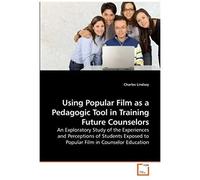 Using Popular Film As A Pedagogic Tool In Training Future Counselors