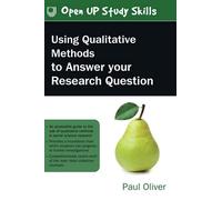 Using Qualitative Methods To Answer Your Research Question