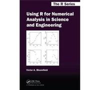 Using R For Numerical Analysis In Science And Engineering (Chapman & Hall/Crc: The R Series) (Hardcover) Victor A University Of Minnesota Bloomfield, Usa Minneapolis (Auteur)
