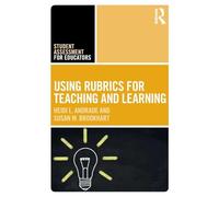 Using Rubrics for Teaching and Learning