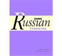 Using Russian Synonyms Nijole White, Terence Wade (Auteur)