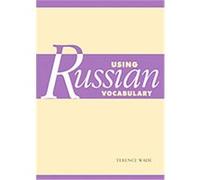 Using Russian Vocabulary Terence Wade (Auteur)