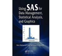 Using Sas For Data Management, Statistical Analysis, And Graphics