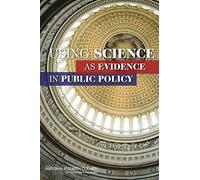 Using Science As Evidence In Public Policy