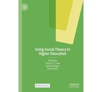Using Social Theory In Higher Education