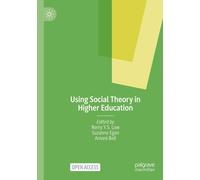 Using Social Theory In Higher Education