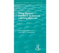 Using Student Feedback to Improve Learning Materials - Euan S. Henderson - Taylor amp Francis Inc - Livre en Anglais - Hardback Euan S. HendersonEuan S. Henderson (Auteur)