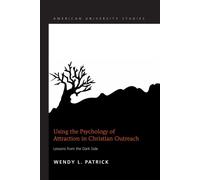 Using The Psychology Of Attraction In Christian Outreach