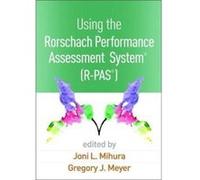 Using the Rorschach Performance Assessment System RPAS Edited by Gregory J Meyer Edited by Joni L Mihura (Auteur)