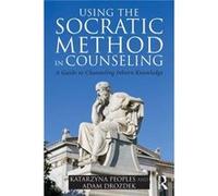 Using the Socratic Method in Counseling by Drozdek Adam Duquesne University Pennsylvania USA Paperback Book Adam Drozdek, (Auteur)
