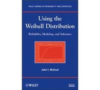 Using the Weibull Distribution by McCool & John I. Penn State Great Valley & USA McCool John I. Penn State Great Valley USA (Auteur)
