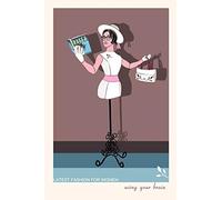 Using Your Brain: (Latest Fashion For Women) (Notebook)