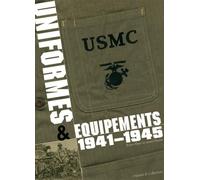 USMC Uniformes & équipements 41-45 - Laurent Pradier - Histoire Et Collections - relié - Beau livre