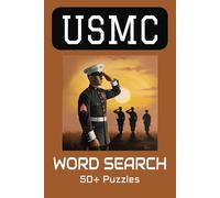 USMC Word Search Book: Easy to Read Word Searches about the U.S. Marine Corp, military and more | 6x9 inches, 110 Pages | 50+ Puzzles...Gift for Vacations, Holidays and Free Times