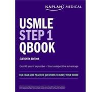 USMLE Step 1 Qbook Eleventh Edition 850 ExamLike Practice Questions to Boost Your Score by Kaplan Medical Kaplan Medical (Auteur)