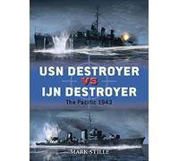 USN Destroyer vs IJN Destroyer: The Pacific 1943