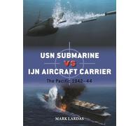 USN Submarine vs IJN Aircraft Carrier: The Pacific 1942-44