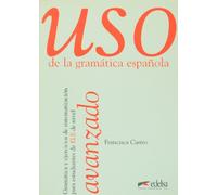 Uso de la gramatica española: Avanzado