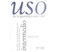 USO de la gramática española : Intermedio