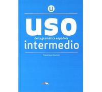 USO de la gramática española - Nouvelle édition USO de la gramática española - Nouvelle édition - Intermedio