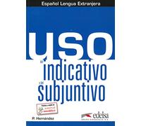 Uso del indicativo y del subjuntivo – Klett Verlag