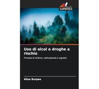 Uso di alcol e droghe a rischio