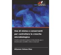 Uso di nisina e conservanti per controllare la crescita microbiologica: Crescita e potenziale di adesione di Alicyclobacillus spp. in bevande acide e sensibilità a nisina e conservanti