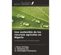Uso sostenible de los recursos agrícolas en Nigeria: Un enfoque basado en la huella ecológica