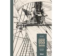 Franck Bonnet – USS Constitution – Intégrale Noir & Blanc – Cartonné – Glénat