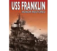 USS Franklin: Honored Restore