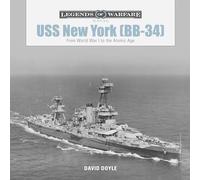 USS New York, (BB-34): From World War I to the Atomic Age