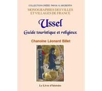 USSEL. Guide touristique et religieux