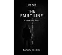 USSS: The Fault Line: A Miles Long Short