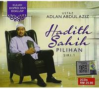 Ustaz Adlan Abd Aziz - Hadith Sahih Pilihan Siri1