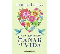 Usted puede sanar su vida