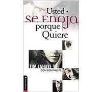 Usted se Enoja porque Quiere Tim Lahaye (Auteur)