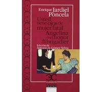 Usted Tiene Ojos De Mujer Fatal. Angelina O El Honor De Un Brigadier Jardiel Poncela, Enrique (Auteur)