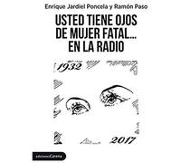 Usted Tiene Ojos De Mujer Fatal-- En La Radio