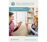 Usuario básico de LSE, nivel de competencia A1 y A2. SSCG0112 - Promoción y participación de la comunidad sorda