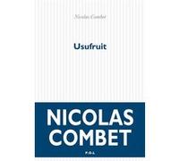 Usufruit Nicolas Combet (Auteur)