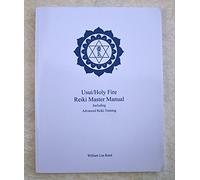 Usui/Holy Fire Reiki Master Manual
