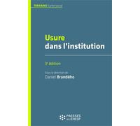 Usure dans l'institution - Daniel Brandeho - Presses Ehesp - broché - Essai